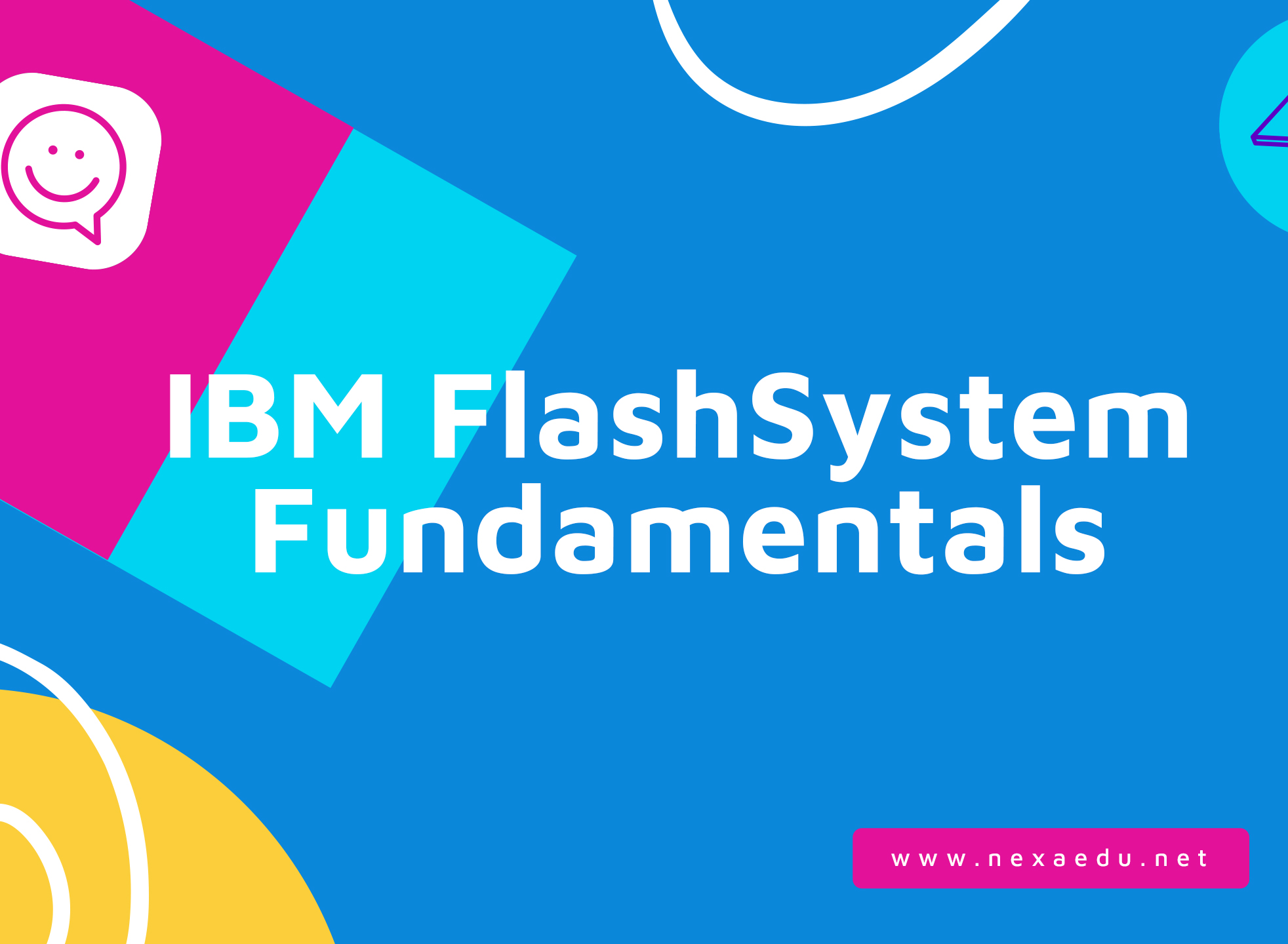 IBM FlashSystem Fundamentals